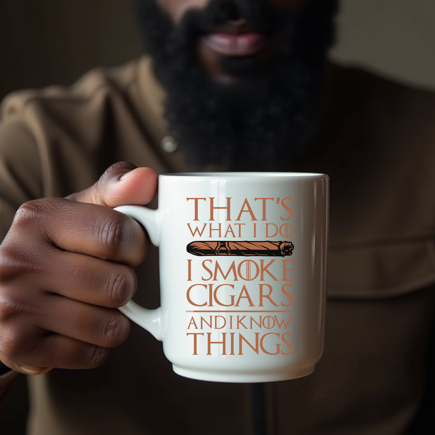 Smoke Cigars & I Know Things 11oz Mug
