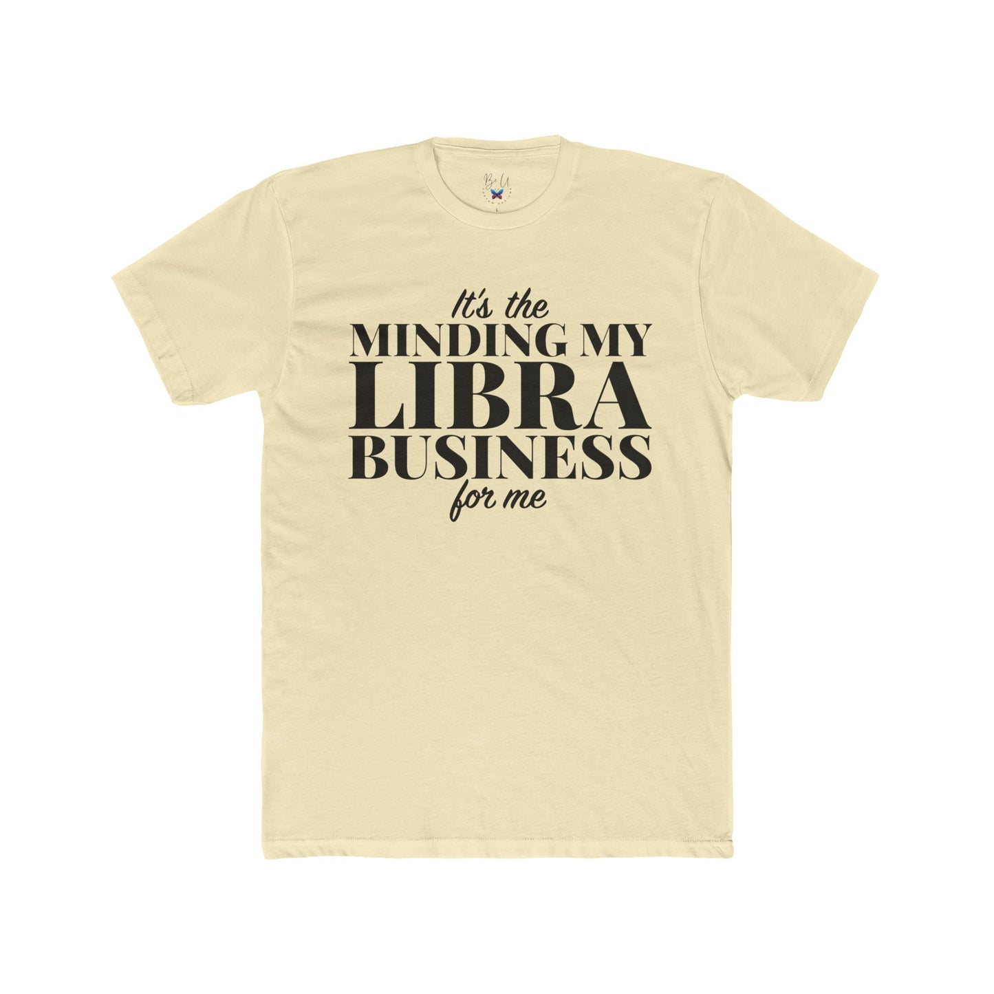 Minding My Libra Business Cotton Crew T-shirt