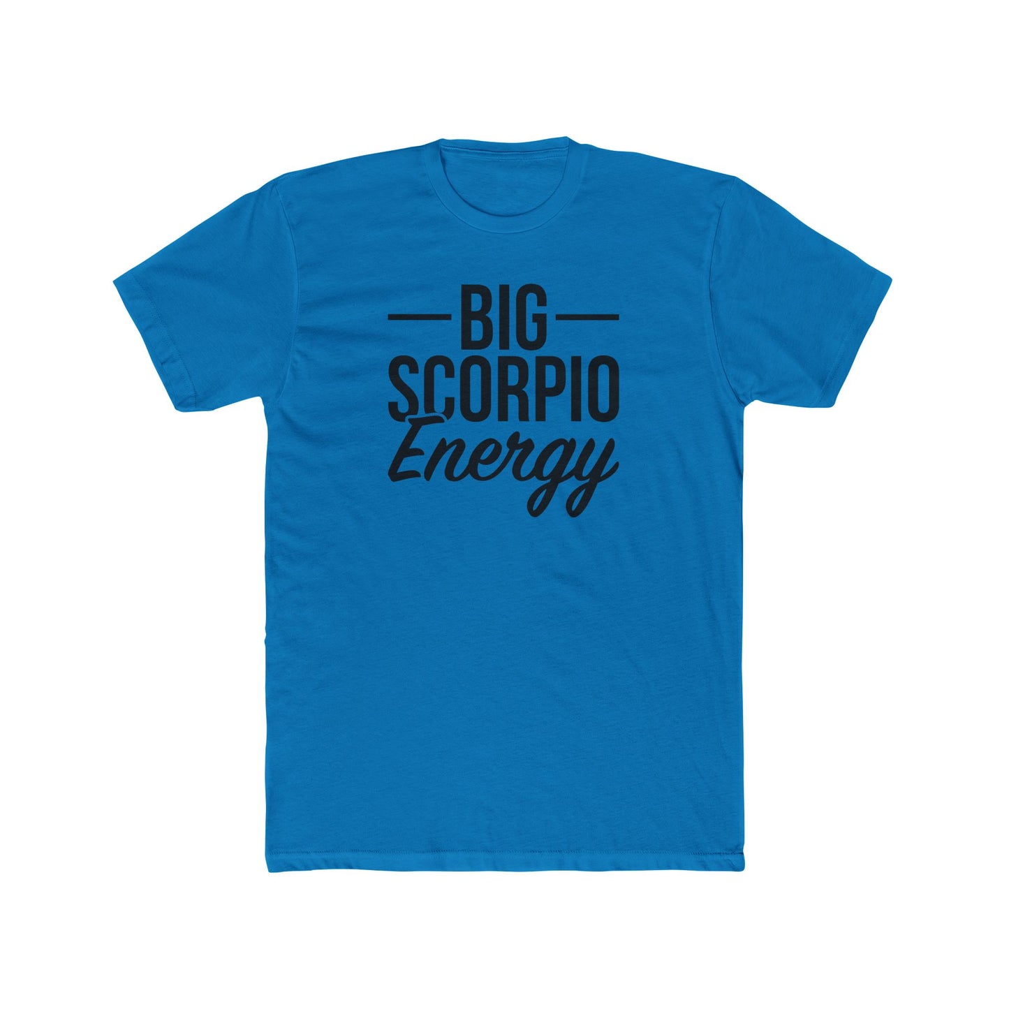 Big Scorpio Energy Unisex Cotton Crew Tee