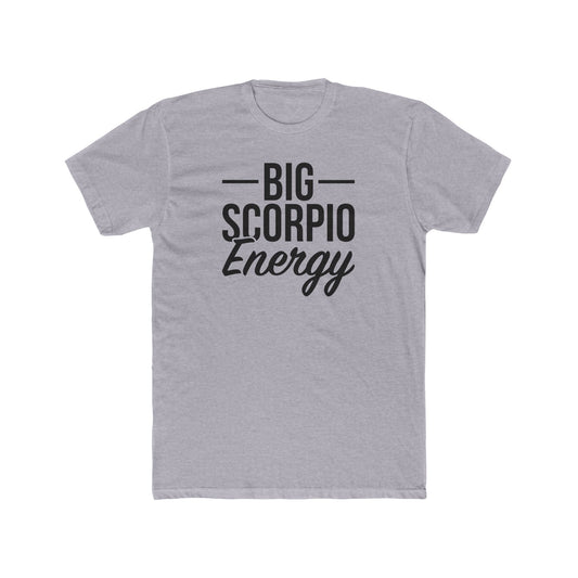 Big Scorpio Energy Unisex Cotton Crew Tee