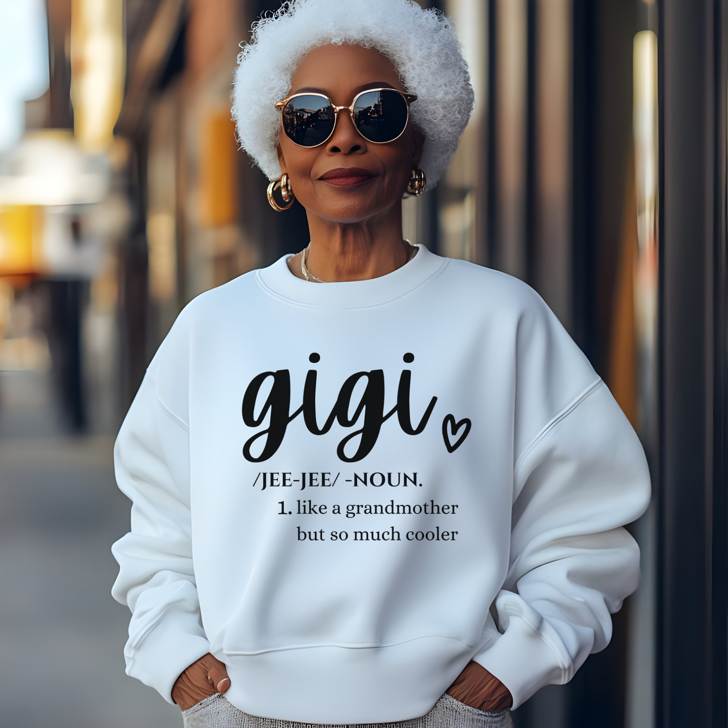 Gigi Sweatshirt - Cool Grandmother Definition Crewneck