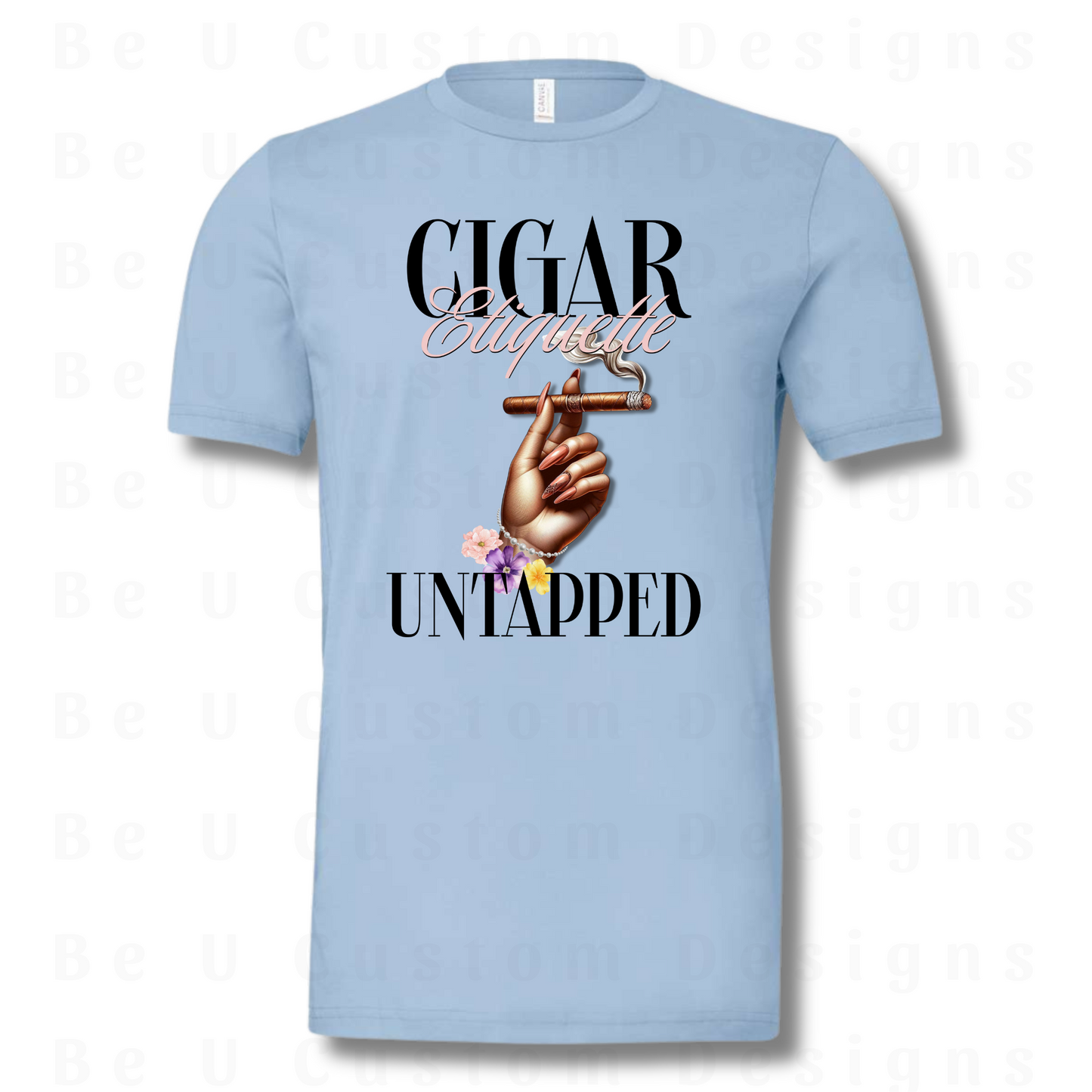*PRE-ORDER* Ladies Cigar Etiquette UnTapped T-Shirt