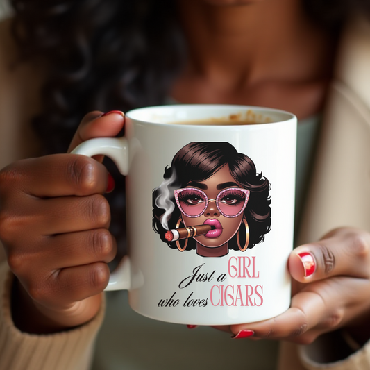 Just a Girl who Loves Cigars 11oz mug